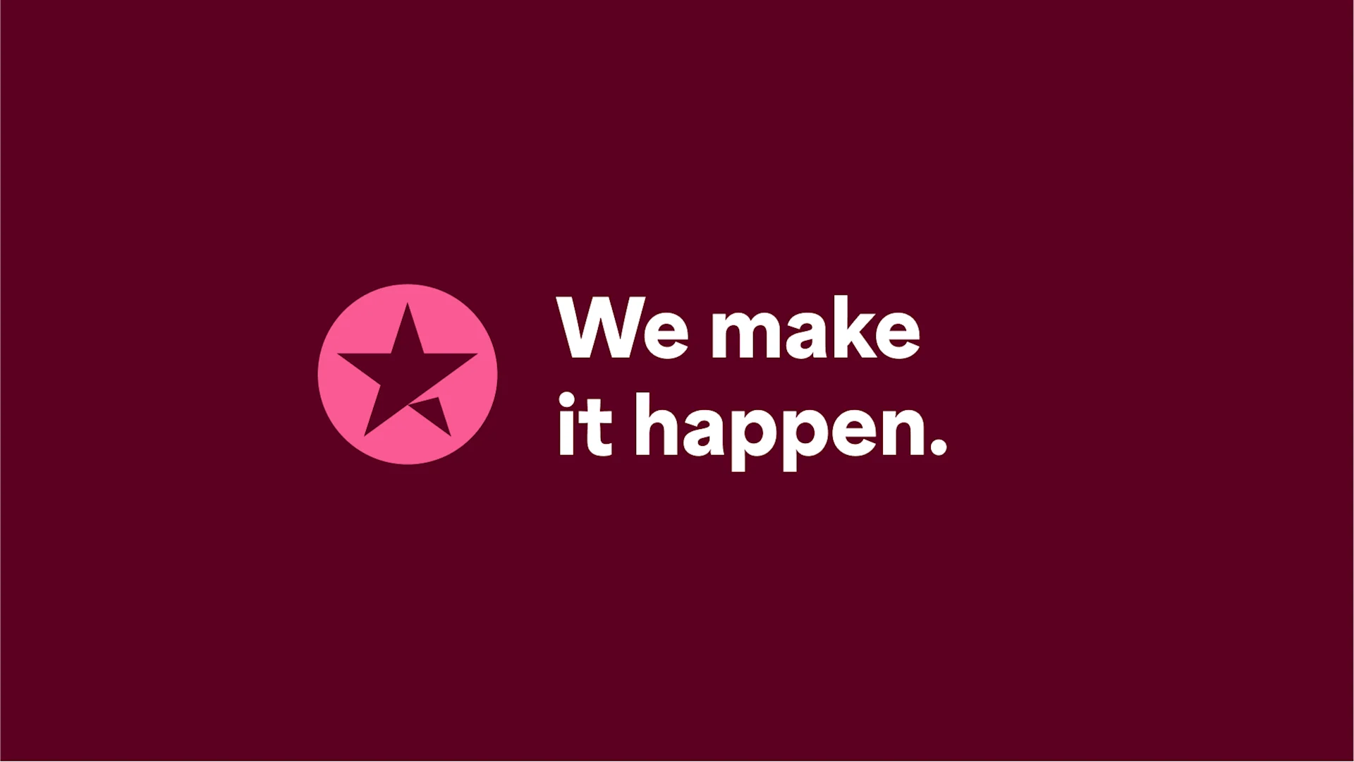 A dark pink background featuring the Trustpilot star and the following words - We make it happen